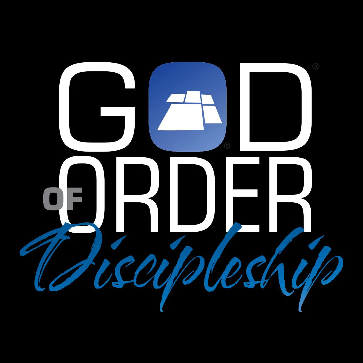 2024 God of Order Discipleship