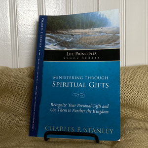 Ministering Through Spiritual Gifts
